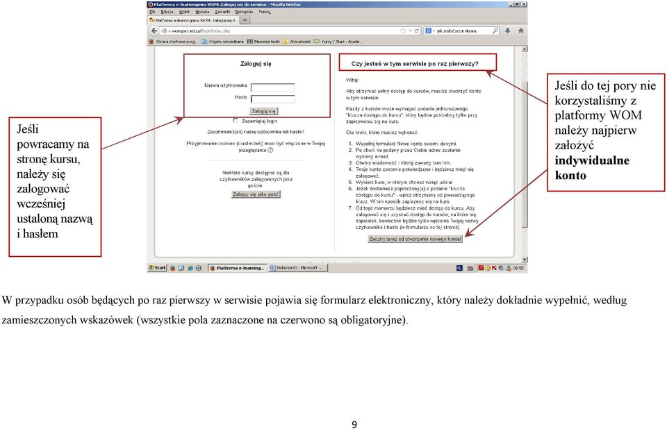 osób będących po raz pierwszy w serwisie pojawia się formularz elektroniczny, który należy