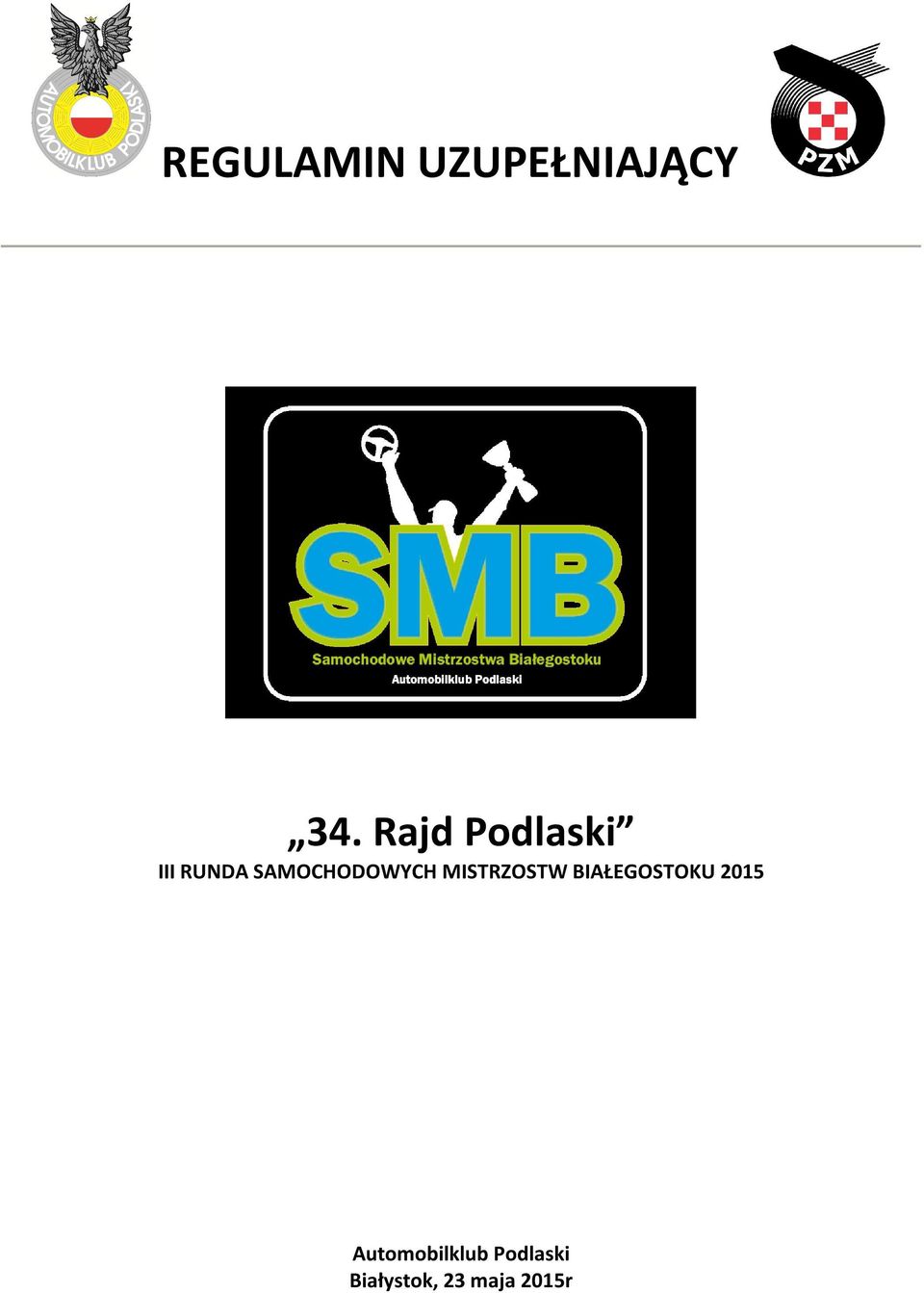 SAMOCHODOWYCH MISTRZOSTW