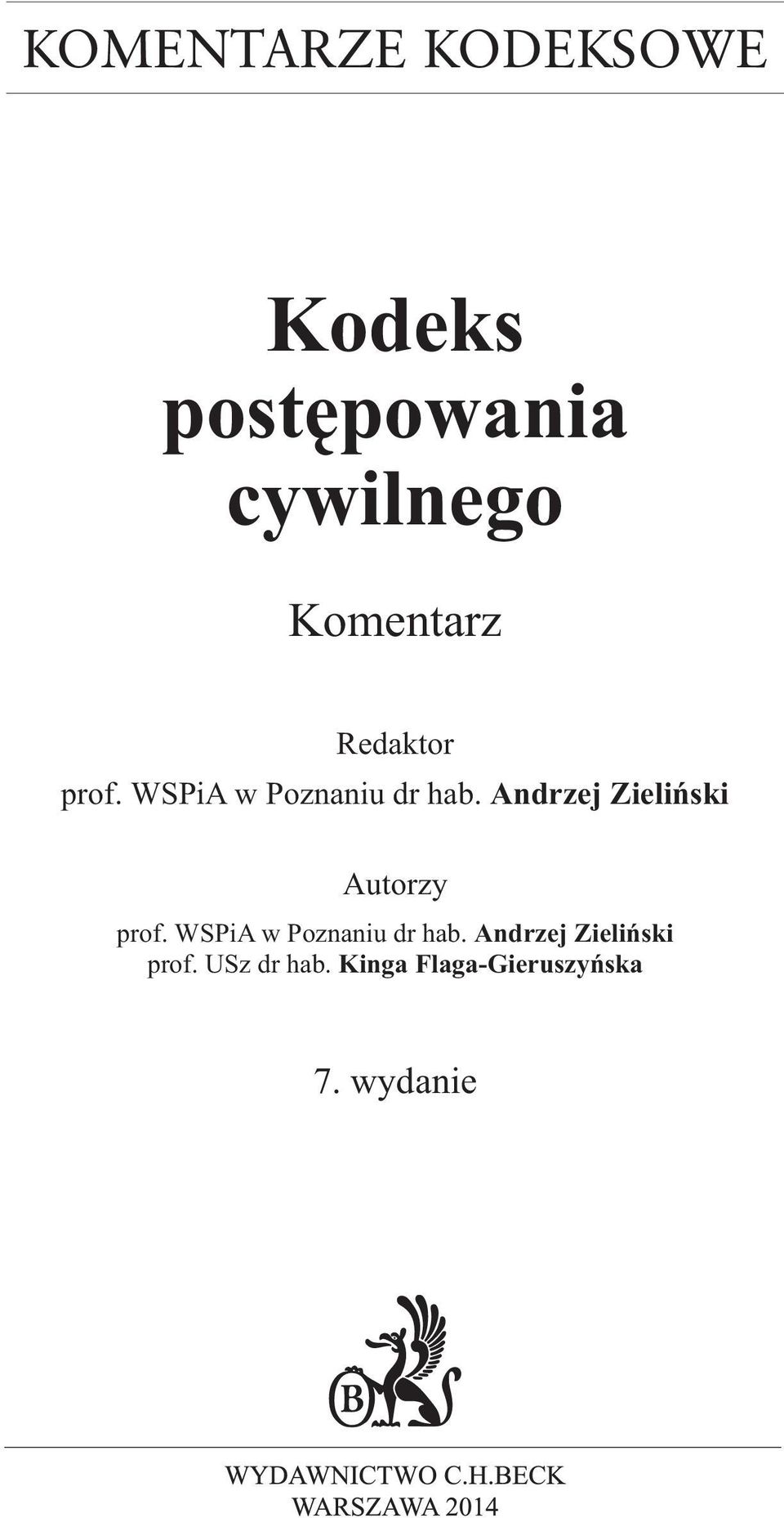 Andrzej Zieliñski Autorzy prof. WSPiA w Poznaniu dr hab.