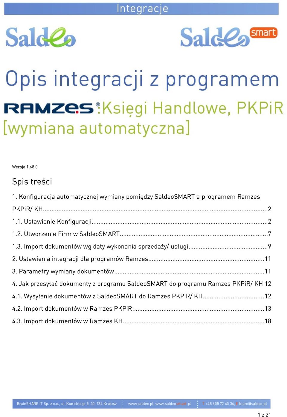 Ustawienia integracji dla programów Ramzes...11 3. Parametry wymiany dokumentów...11 4.