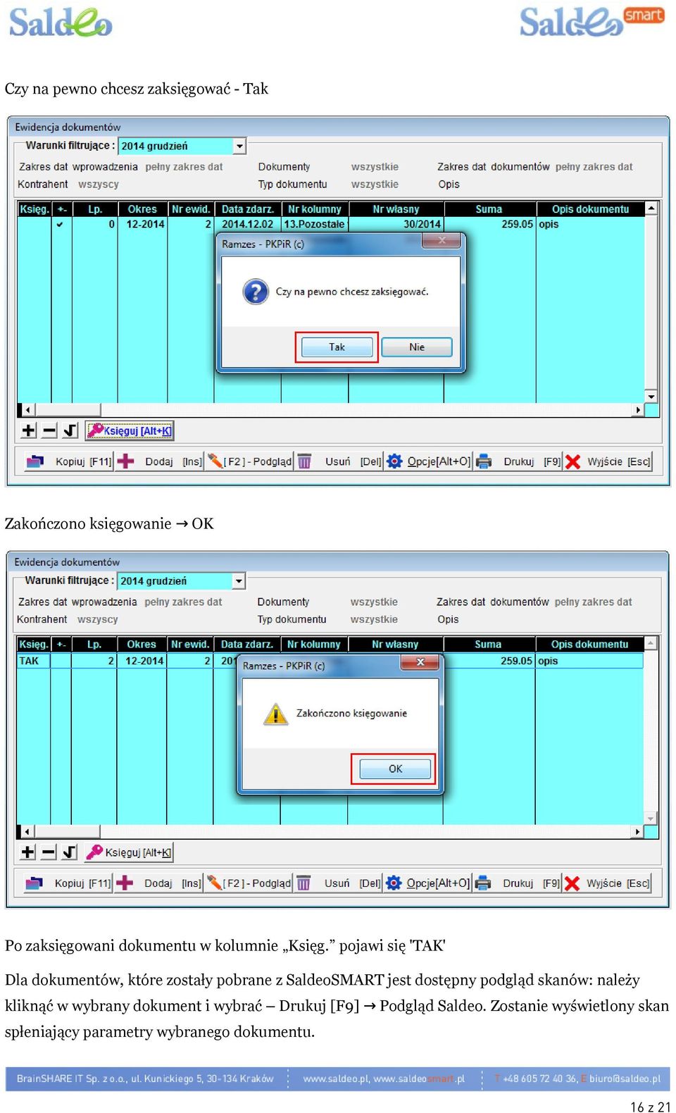 pojawi się 'TAK' Dla dokumentów, które zostały pobrane z SaldeoSMART jest dostępny