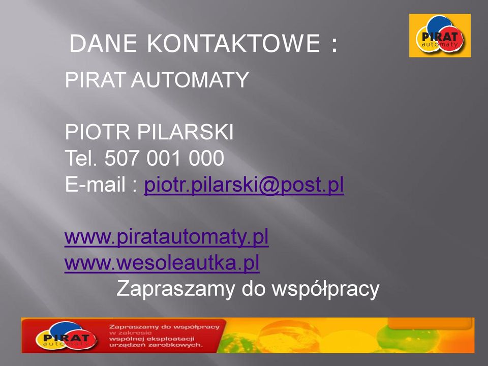 pilarski@post.pl www.piratautomaty.