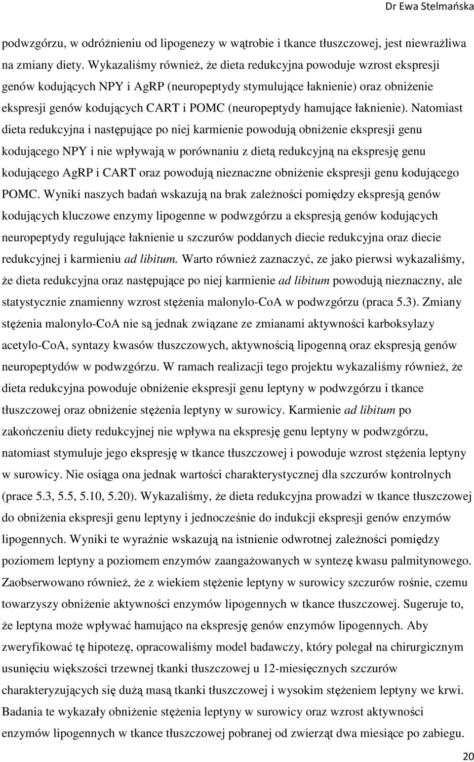 hamujące łaknienie).