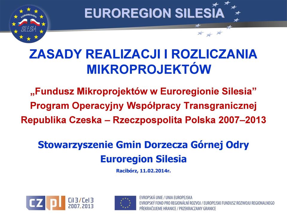 Współpracy Transgranicznej Republika Czeska Rzeczpospolita Polska 2007