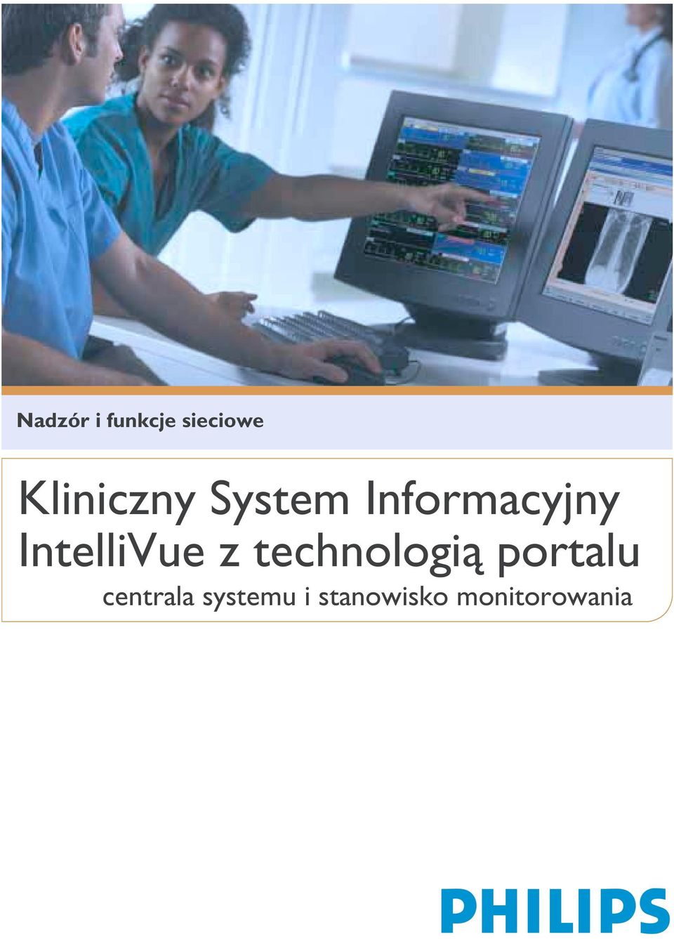 IntelliVue z technologią portalu