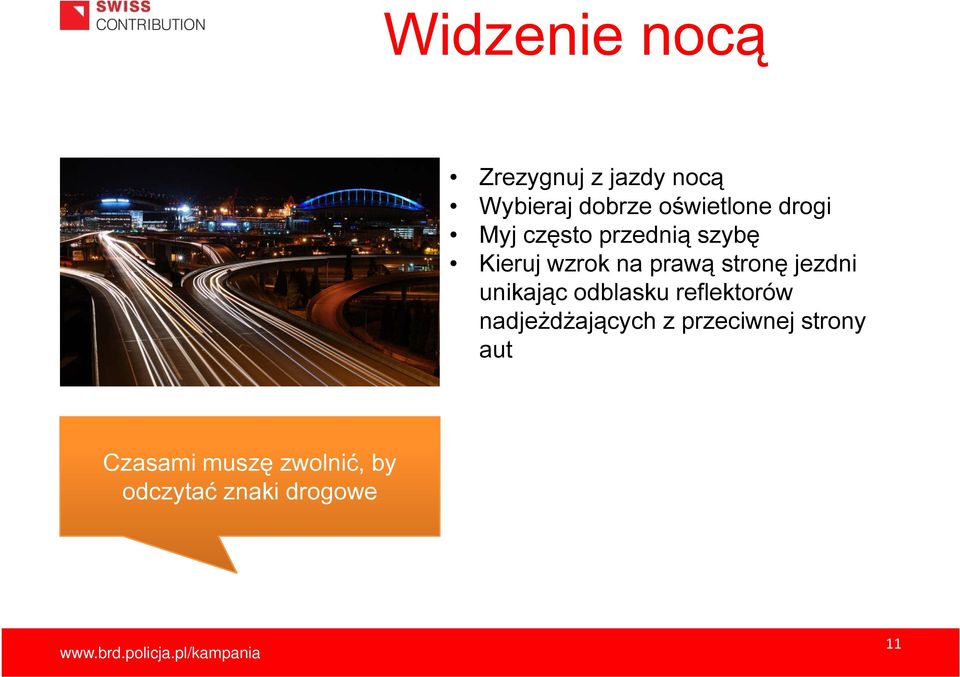 jezdni unikając odblasku reflektorów nadjeżdżających z