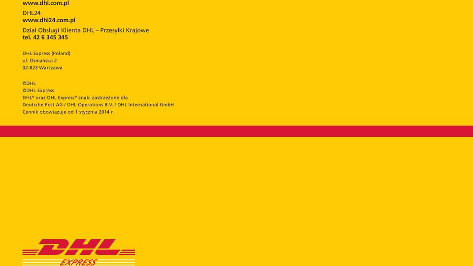 Osmaƒska 2 02-823 Warszawa DHL DHL Express DHL oraz DHL Express znaki zastrze