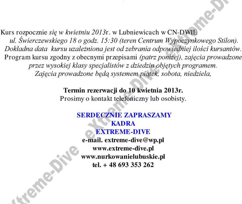 Program kursu zgodny z obecnymi przepisami (patrz poniżej), zajęcia prowadzone przez wysokiej klasy specjalistów z dziedzin objętych programem.