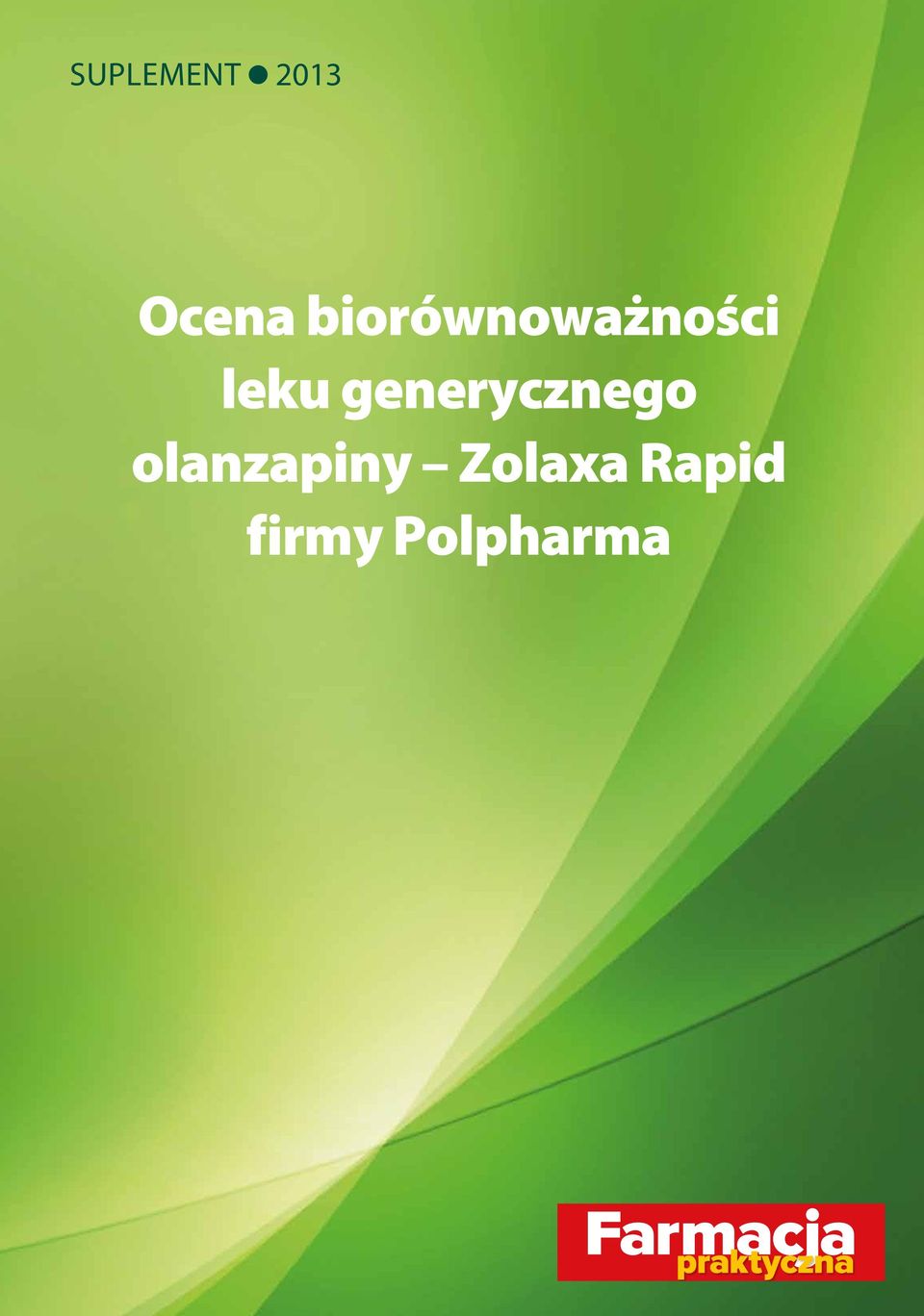 generycznego olanzapiny