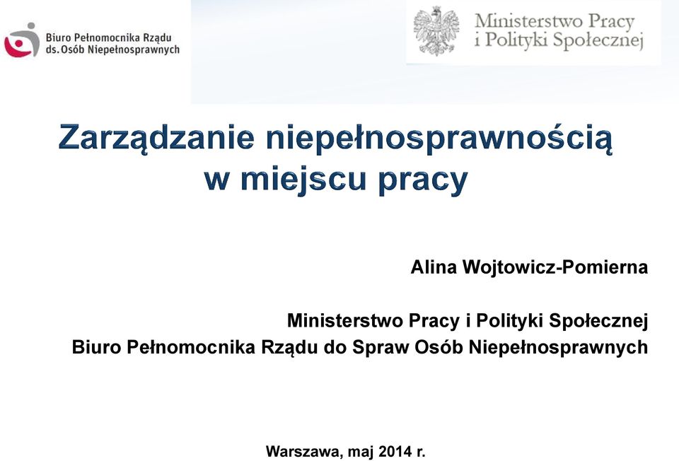 Pełnomocnika Rządu do Spraw Osób