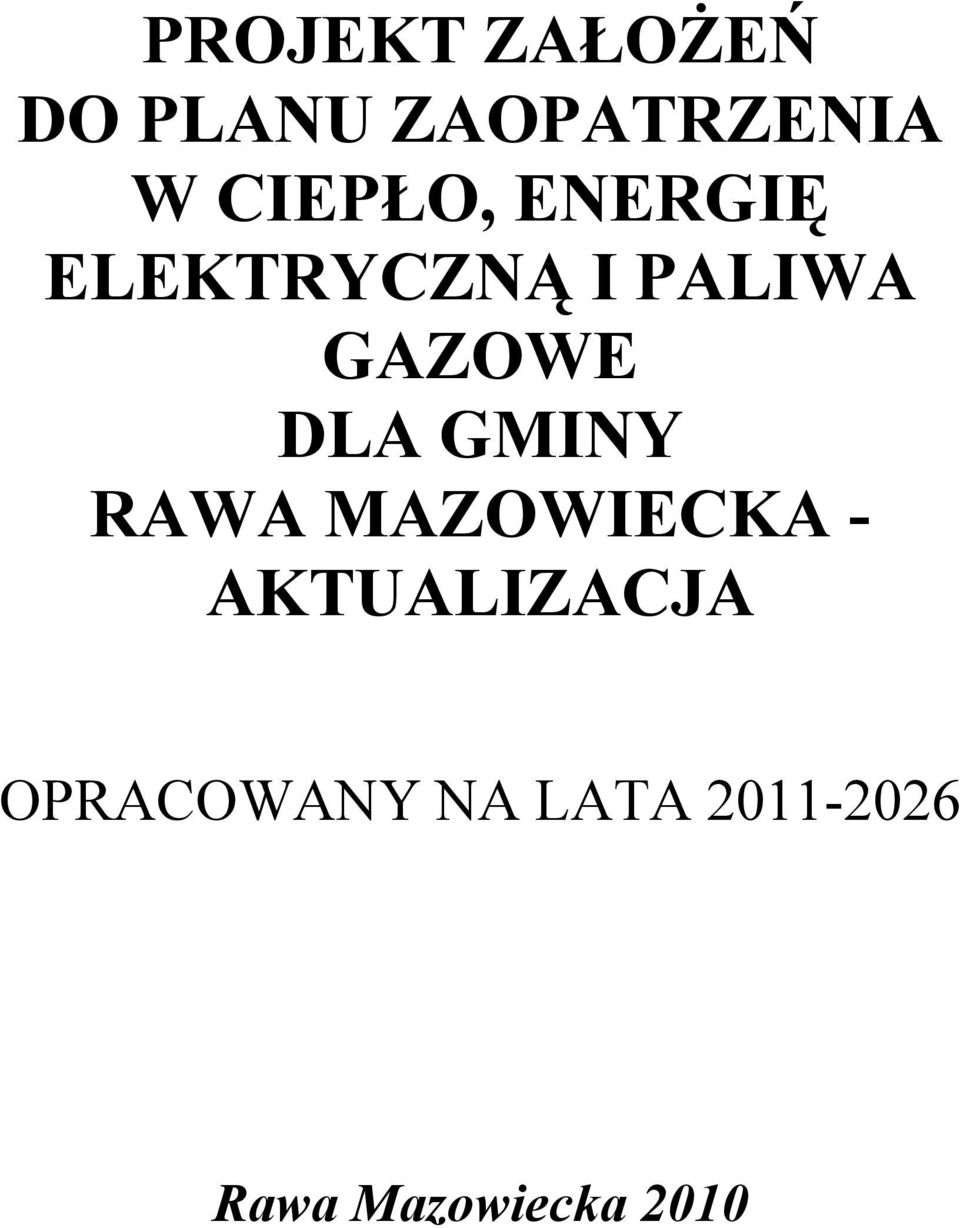 DLA GMINY RAWA MAZOWIECKA - AKTUALIZACJA