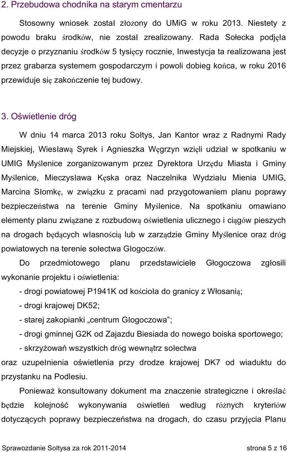 tej budowy. 3.