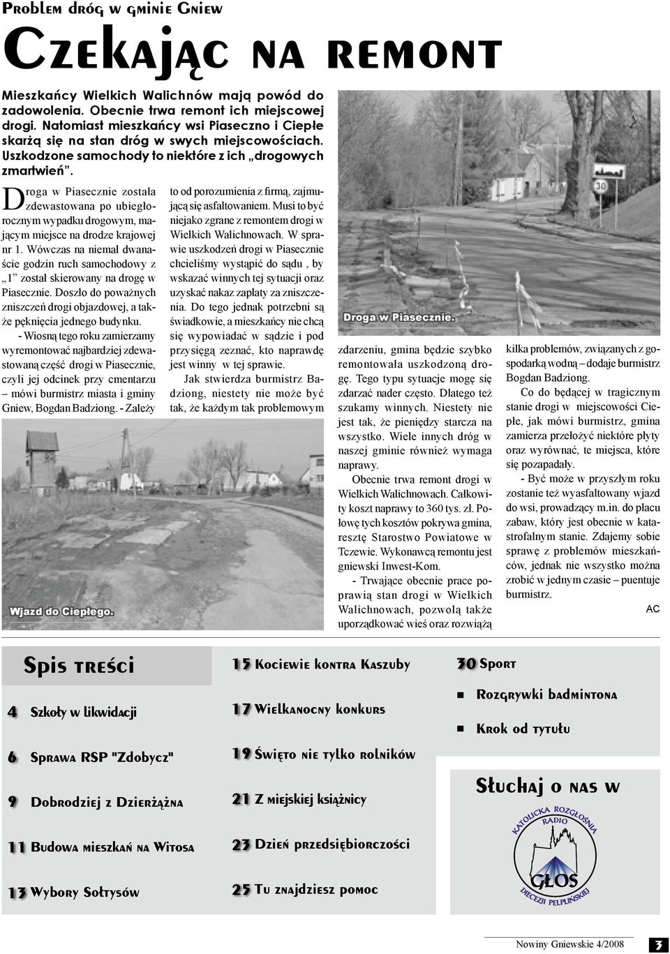 Droga w Piasecznie została zdewastowana po ubiegłorocznym wypadku drogowym, mającym miejsce na drodze krajowej nr 1.