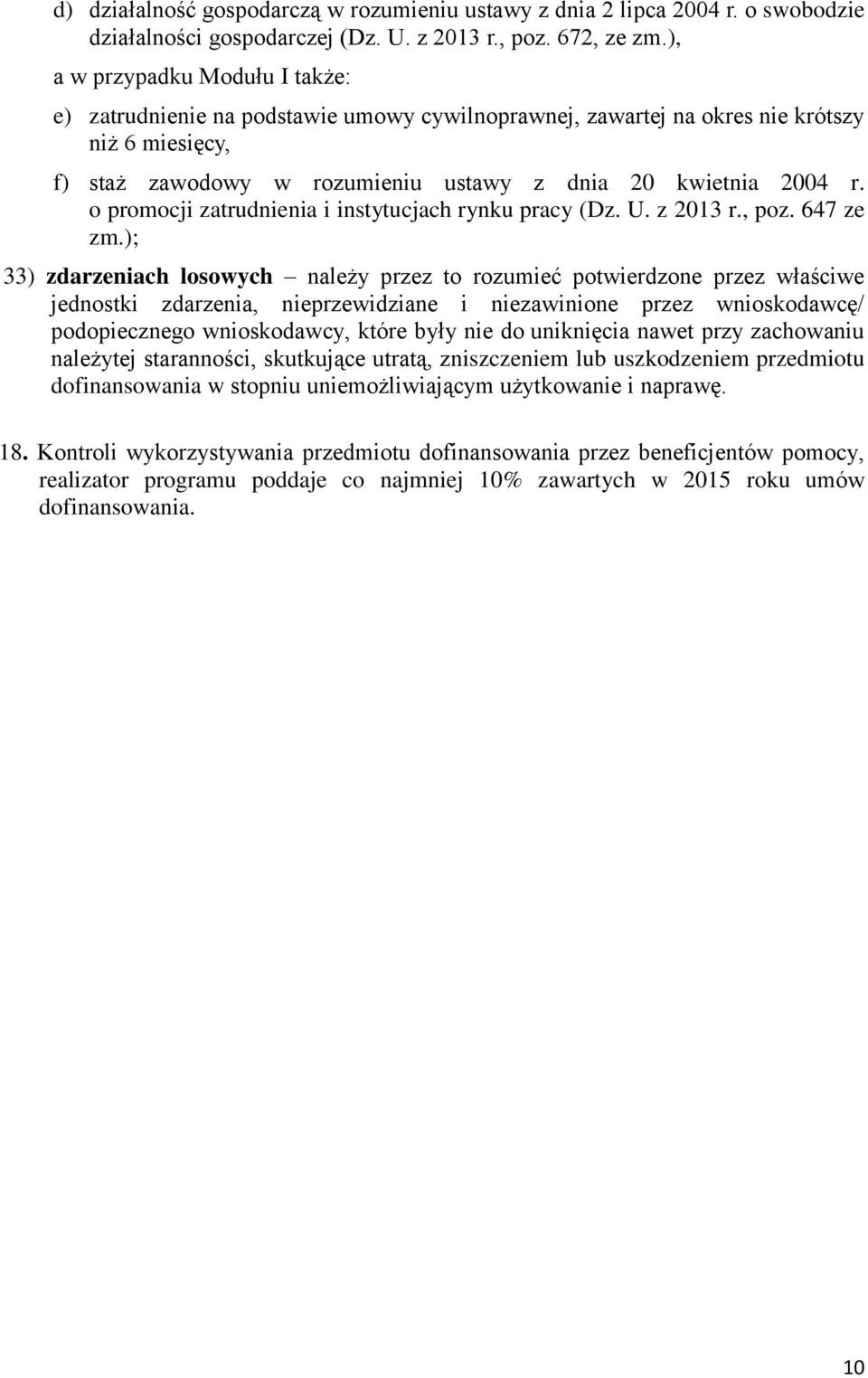 o promocji zatrudnienia i instytucjach rynku pracy (Dz. U. z 2013 r., poz. 647 ze zm.