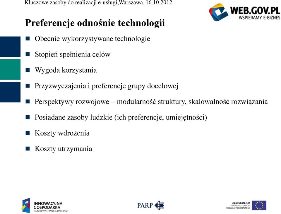 docelowej Perspektywy rozwojowe modularność struktury, skalowalność rozwiązania