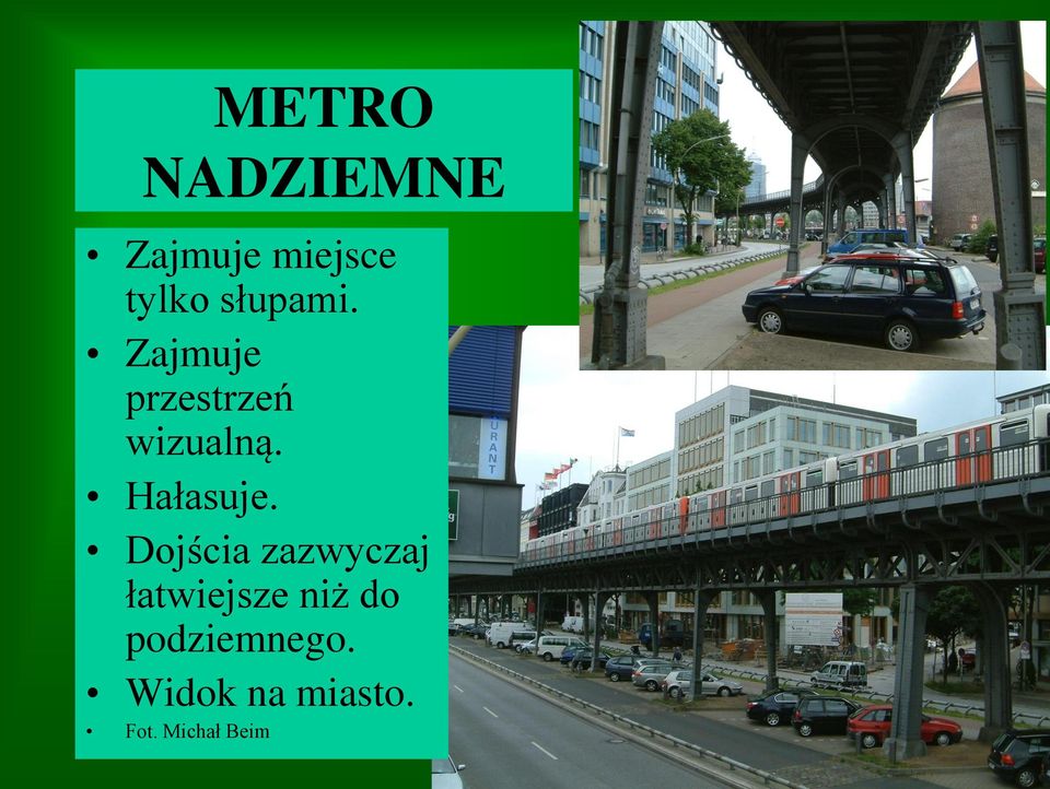 Hałasuje.