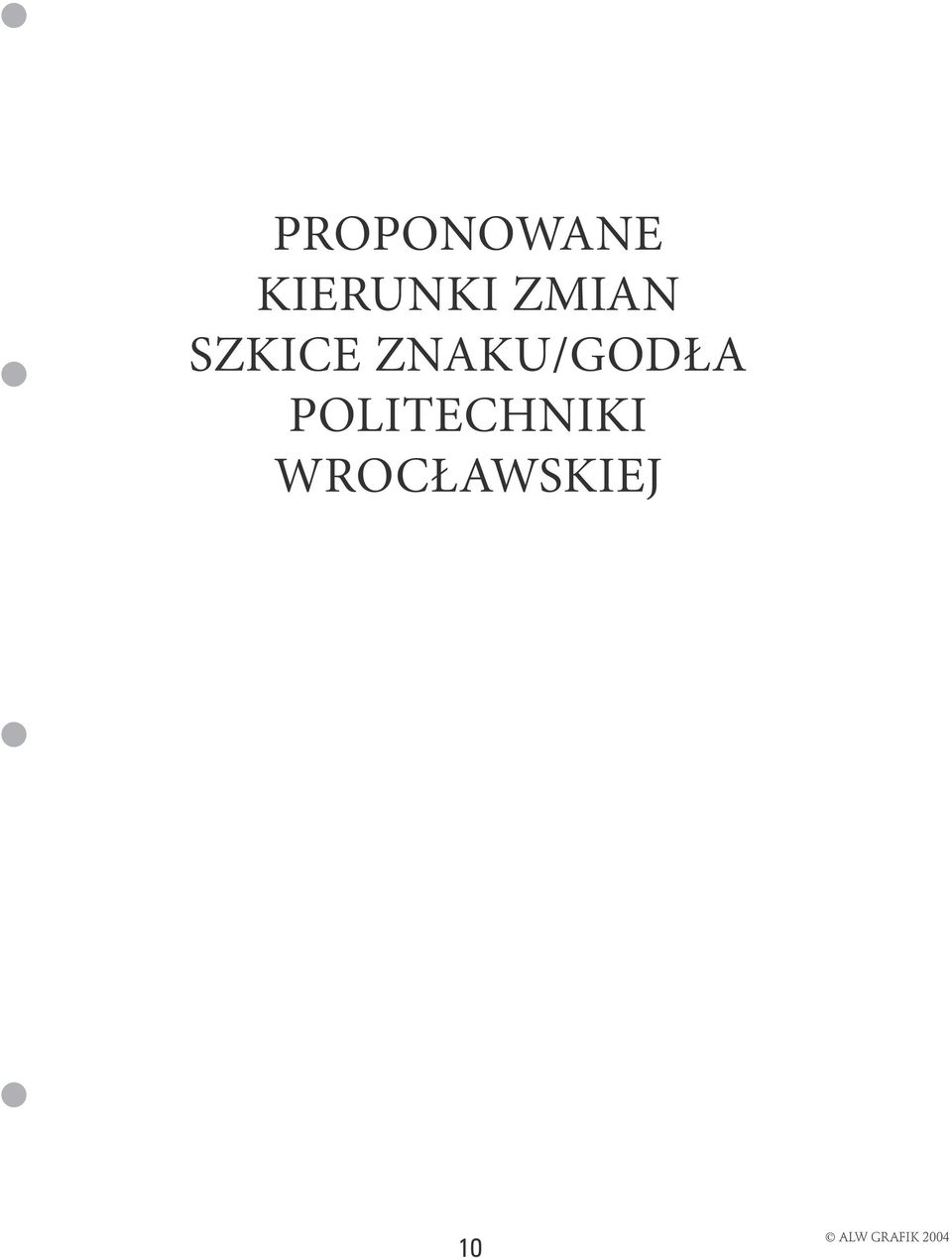 SZKICE ZNAKU/GODŁA