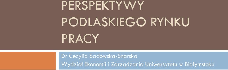 Sadowska-Snarska Wydział