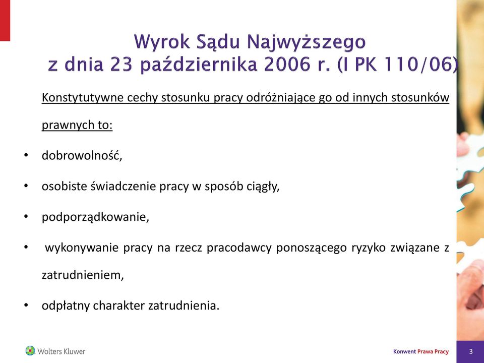 sposób ciągły, podporządkowanie, wykonywanie pracy na rzecz