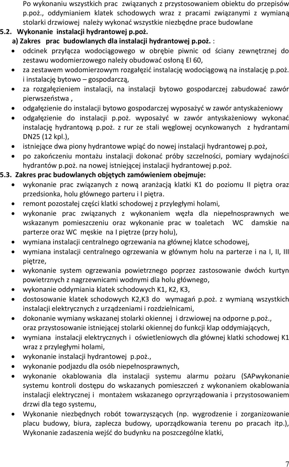 a) Zakres prac budowlanych dla instalacji hydrantowej p.poż.