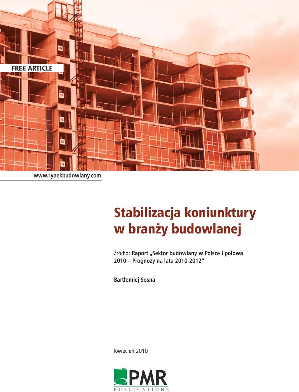 Polsce I połowa 2010 Prognozy na lata 2010-2012
