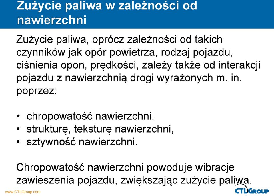 nawierzchnią drogi wyrażonych m. in.