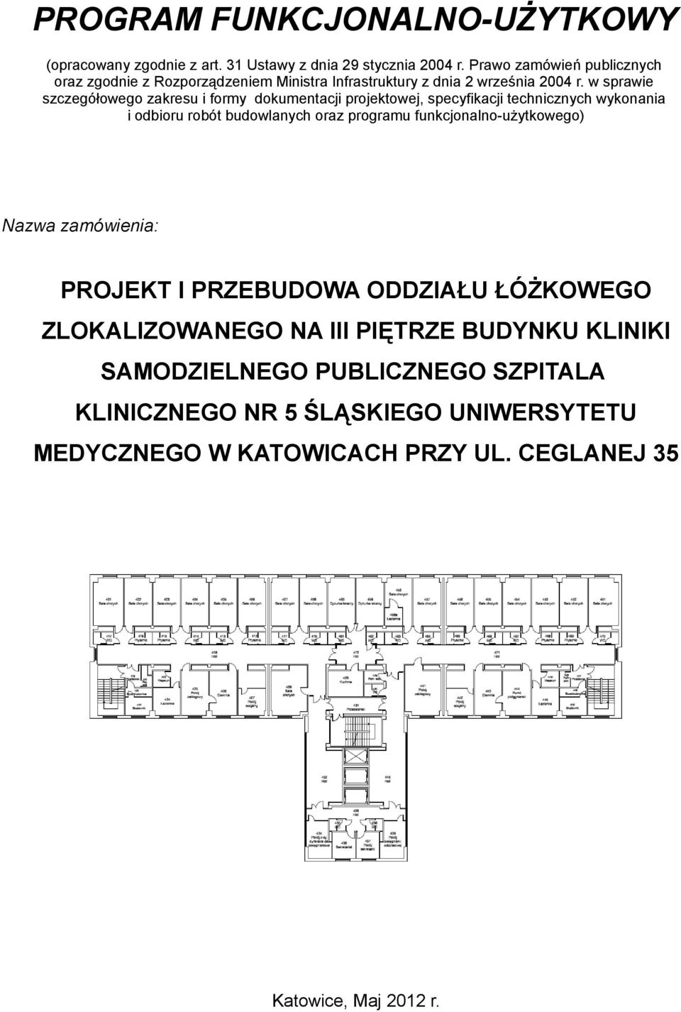 w sprawie szczegółowego zakresu i formy dokumentacji projektowej, specyfikacji technicznych wykonania i odbioru robót budowlanych oraz programu