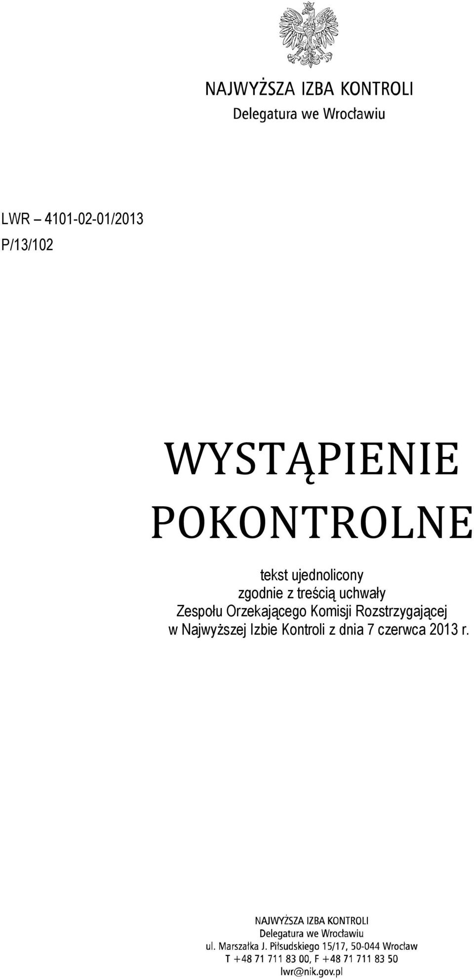 uchwały Zespołu Orzekającego Komisji