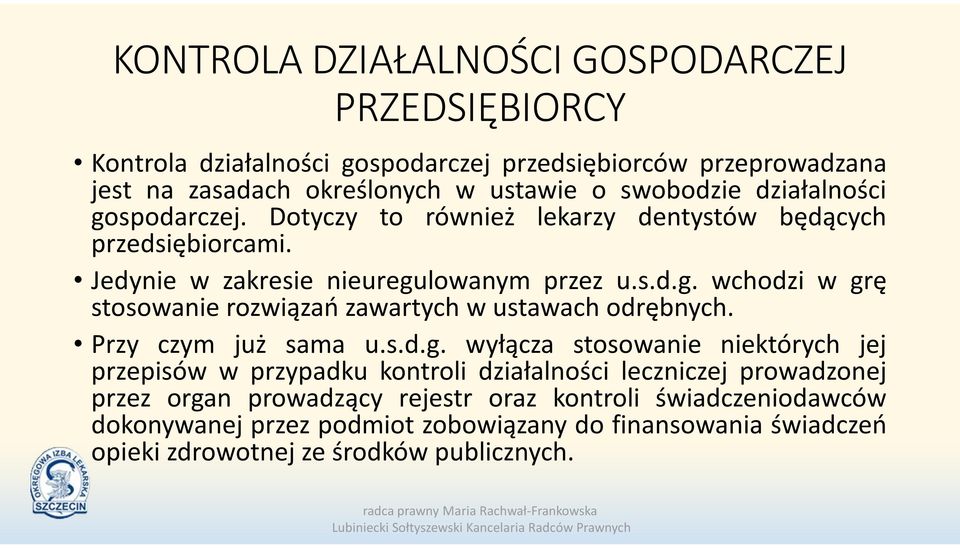 Przy czym już sama u.s.d.g.