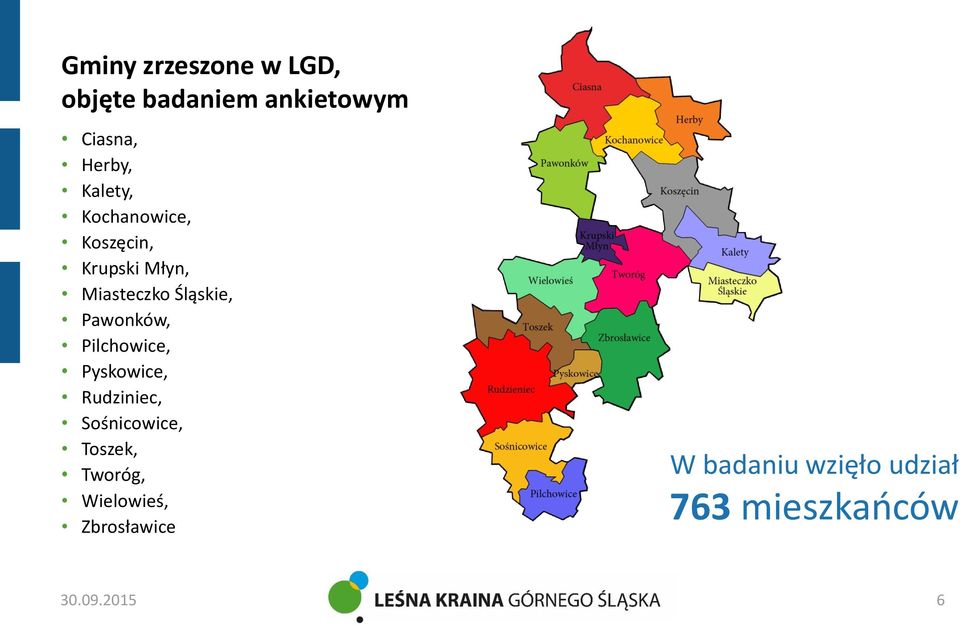 Pawonków, Pilchowice, Pyskowice, Rudziniec, Sośnicowice, Toszek,