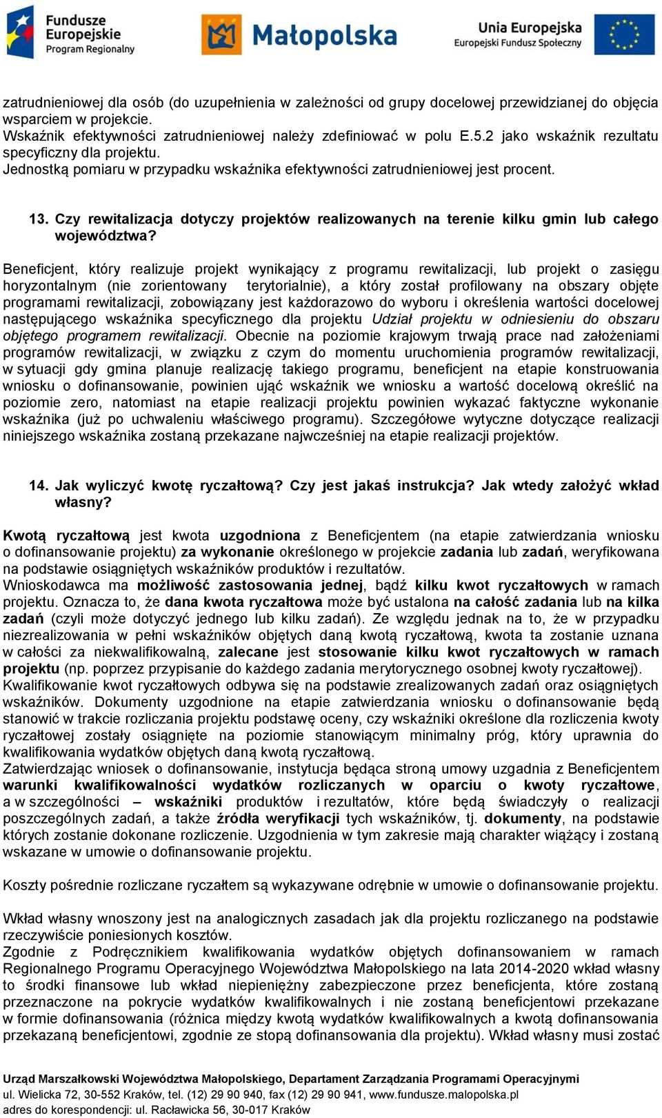 Czy rewitalizacja dotyczy projektów realizowanych na terenie kilku gmin lub całego województwa?