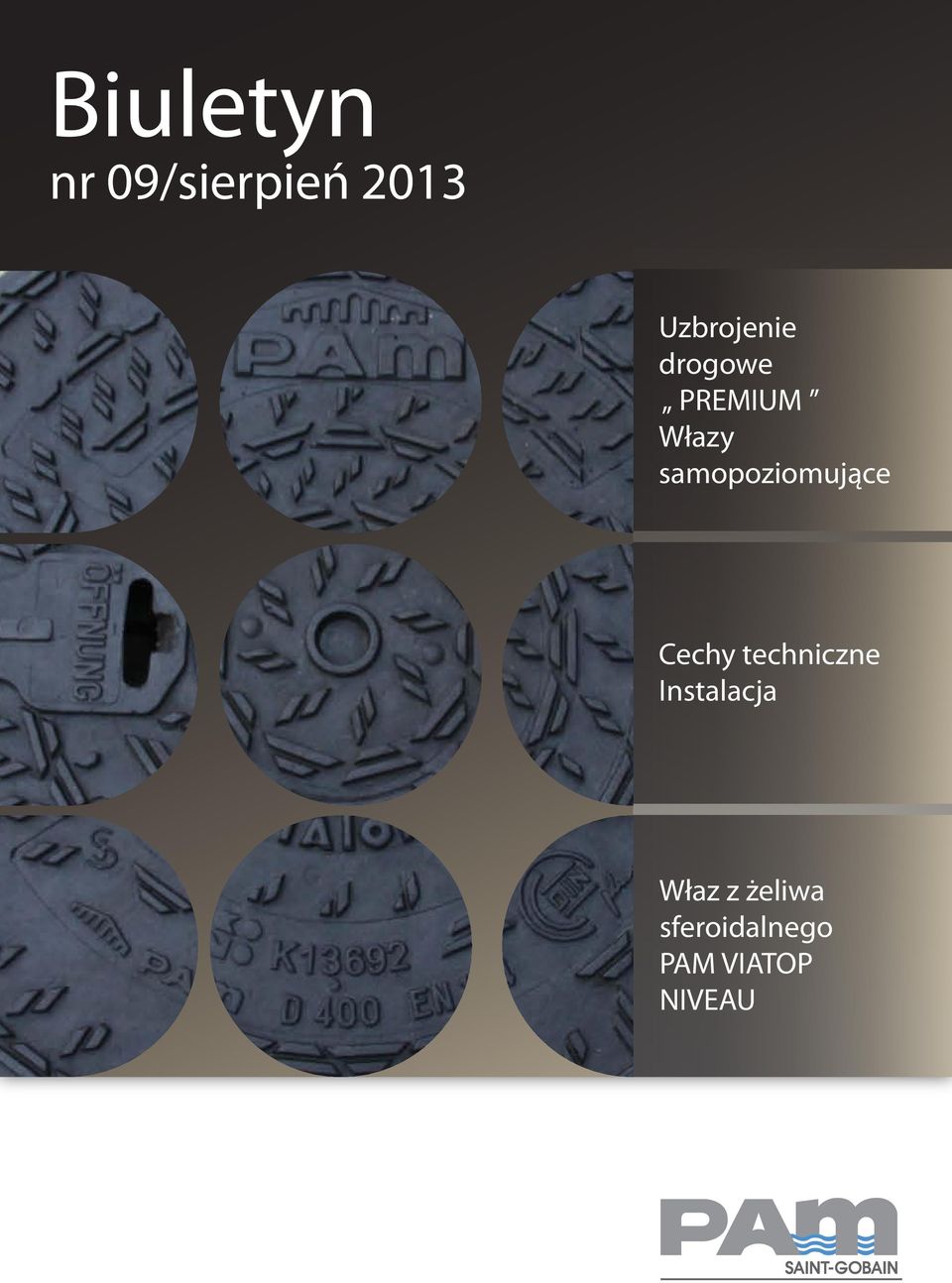 samopoziomujące Cechy techniczne