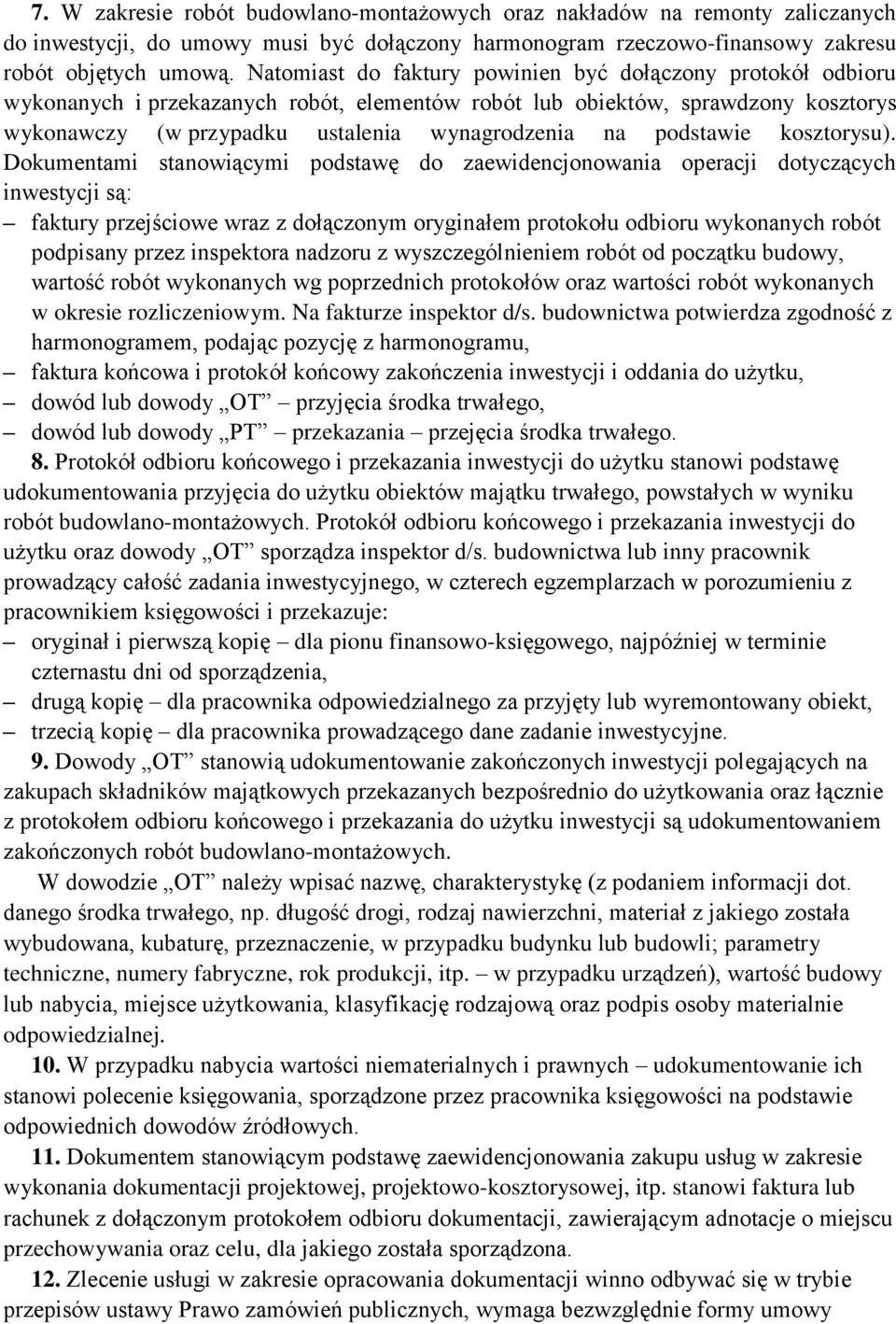 podstawie kosztorysu).