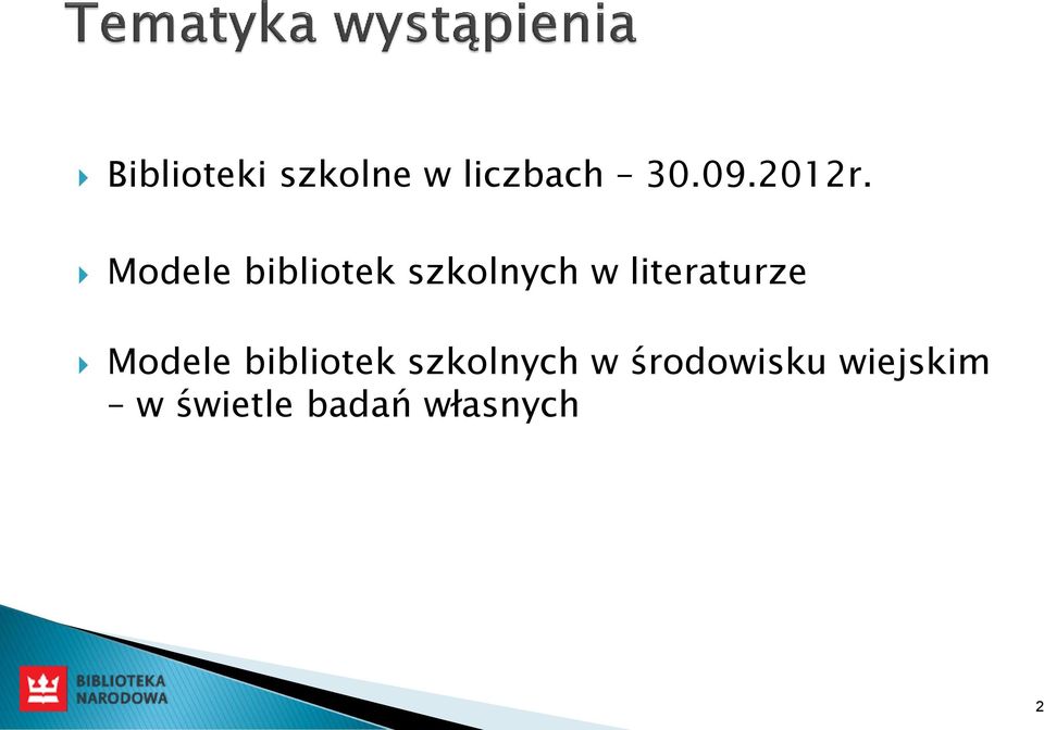 Modele bibliotek szkolnych w