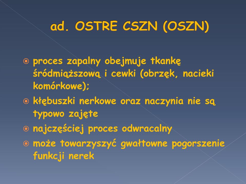 naczynia nie są typowo zajęte najczęściej proces