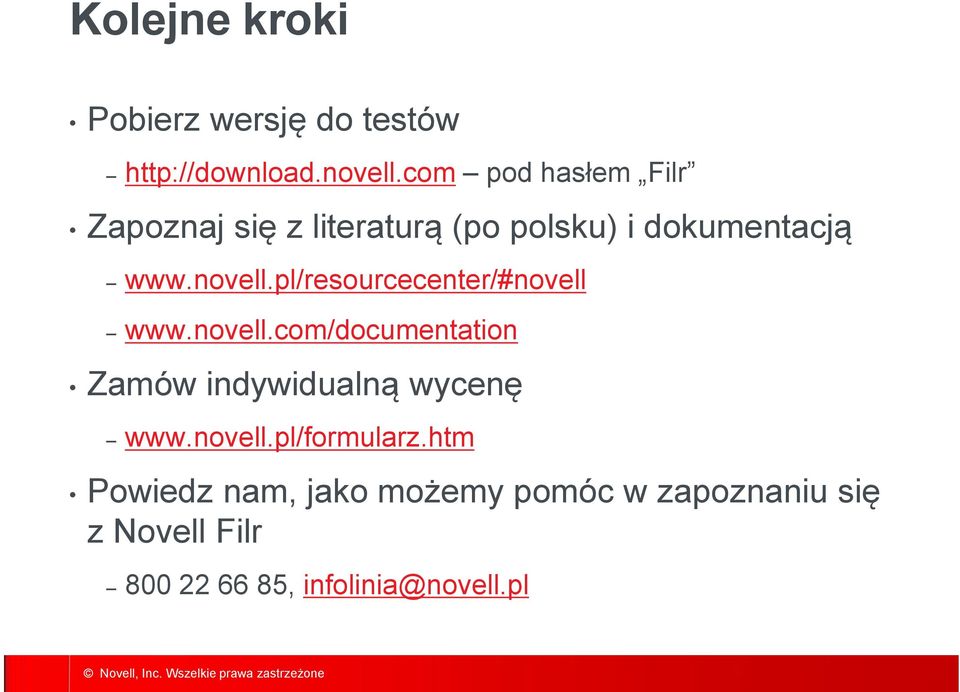 pl/resourcecenter/#novell www.novell.com/documentation Zamów indywidualną wycenę www.