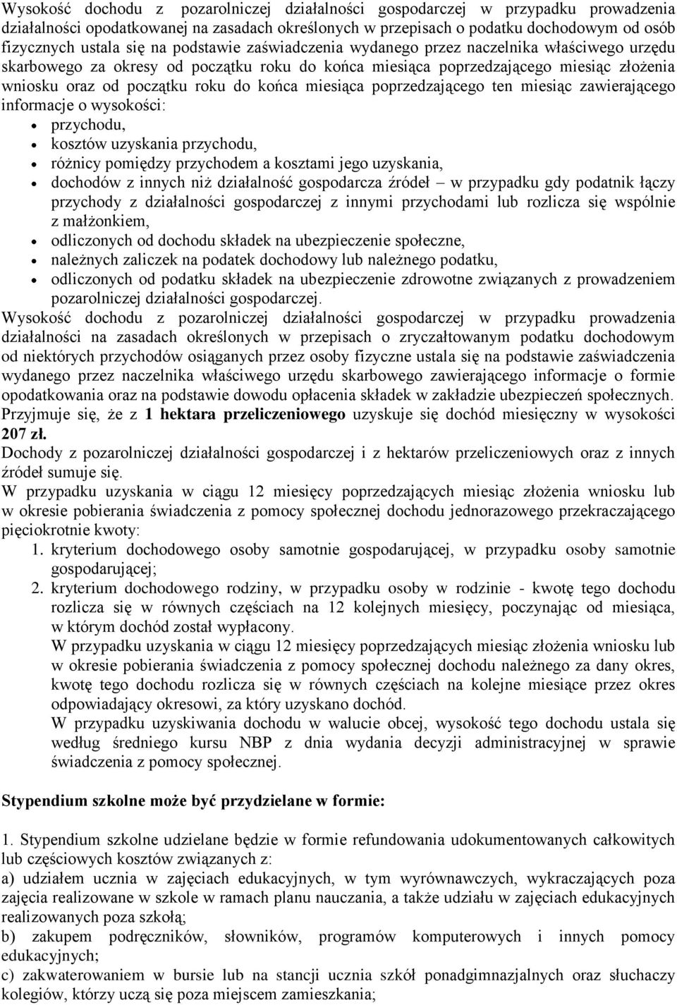 miesiąca poprzedzającego ten miesiąc zawierającego informacje o wysokości: przychodu, kosztów uzyskania przychodu, różnicy pomiędzy przychodem a kosztami jego uzyskania, dochodów z innych niż