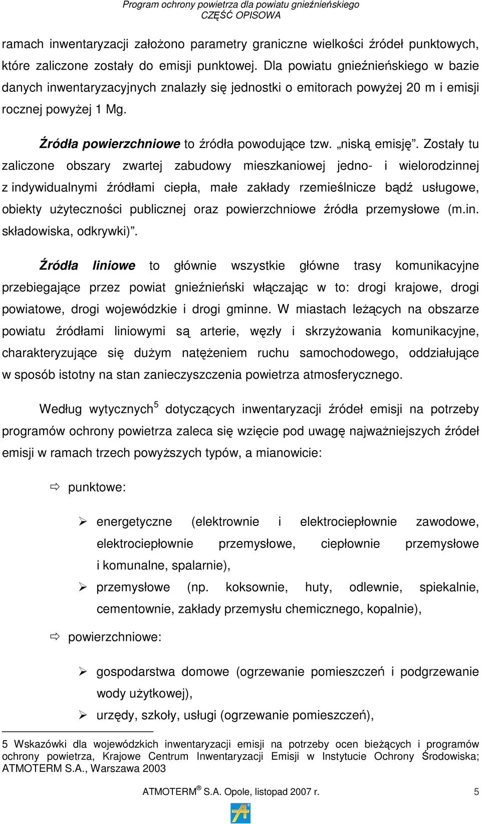 niską emisję.