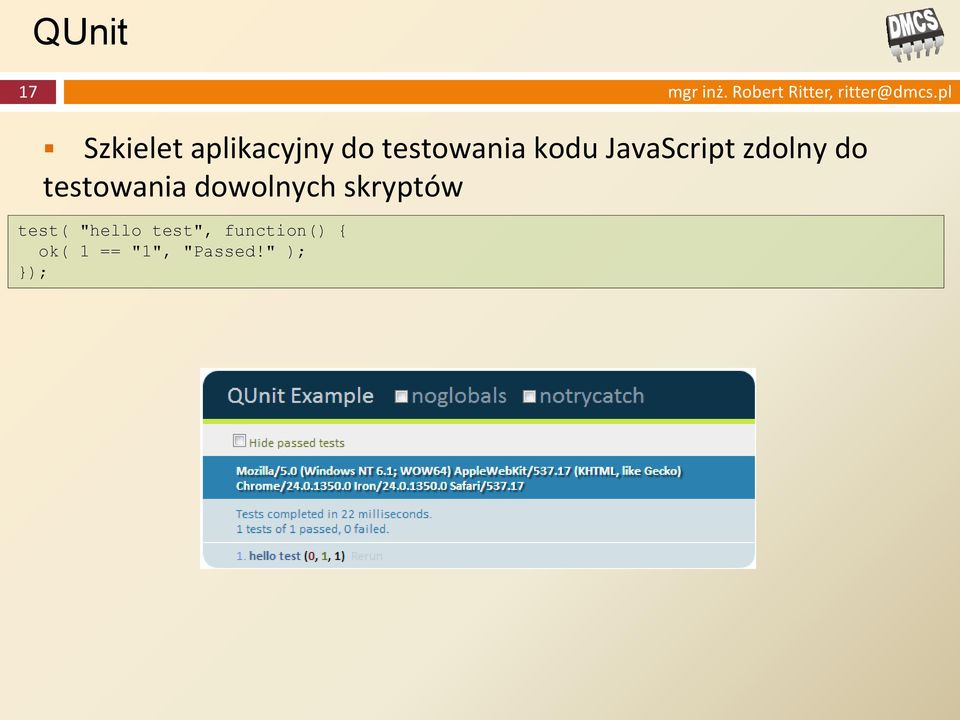 JavaScript zdolny do testowania dowolnych skryptów