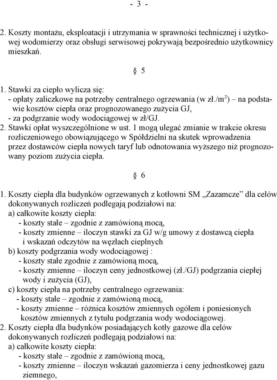 2. Stawki opłat wyszczególnione w ust.