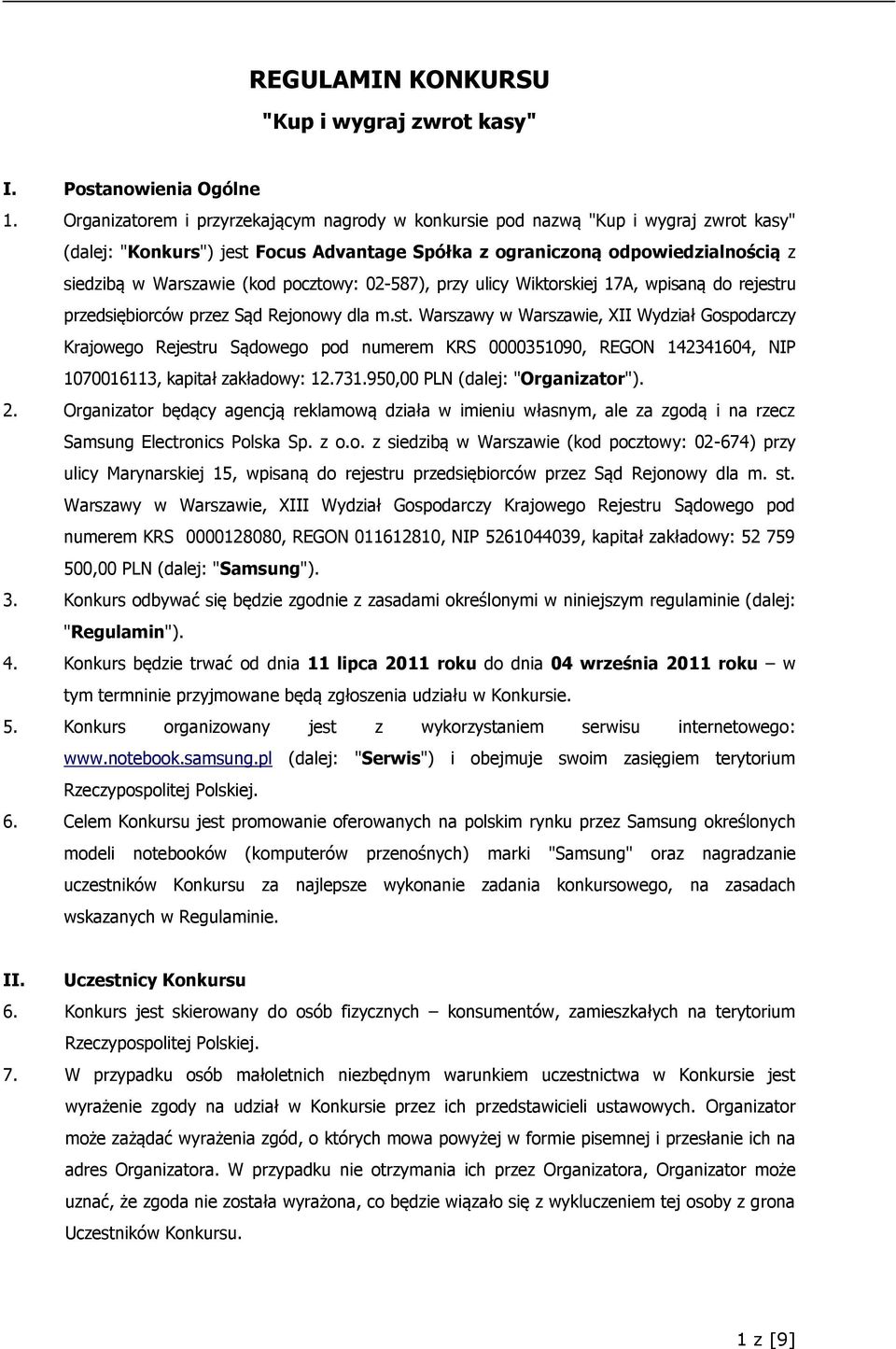 pocztowy: 02-587), przy ulicy Wiktorskiej 17A, wpisaną do rejestr