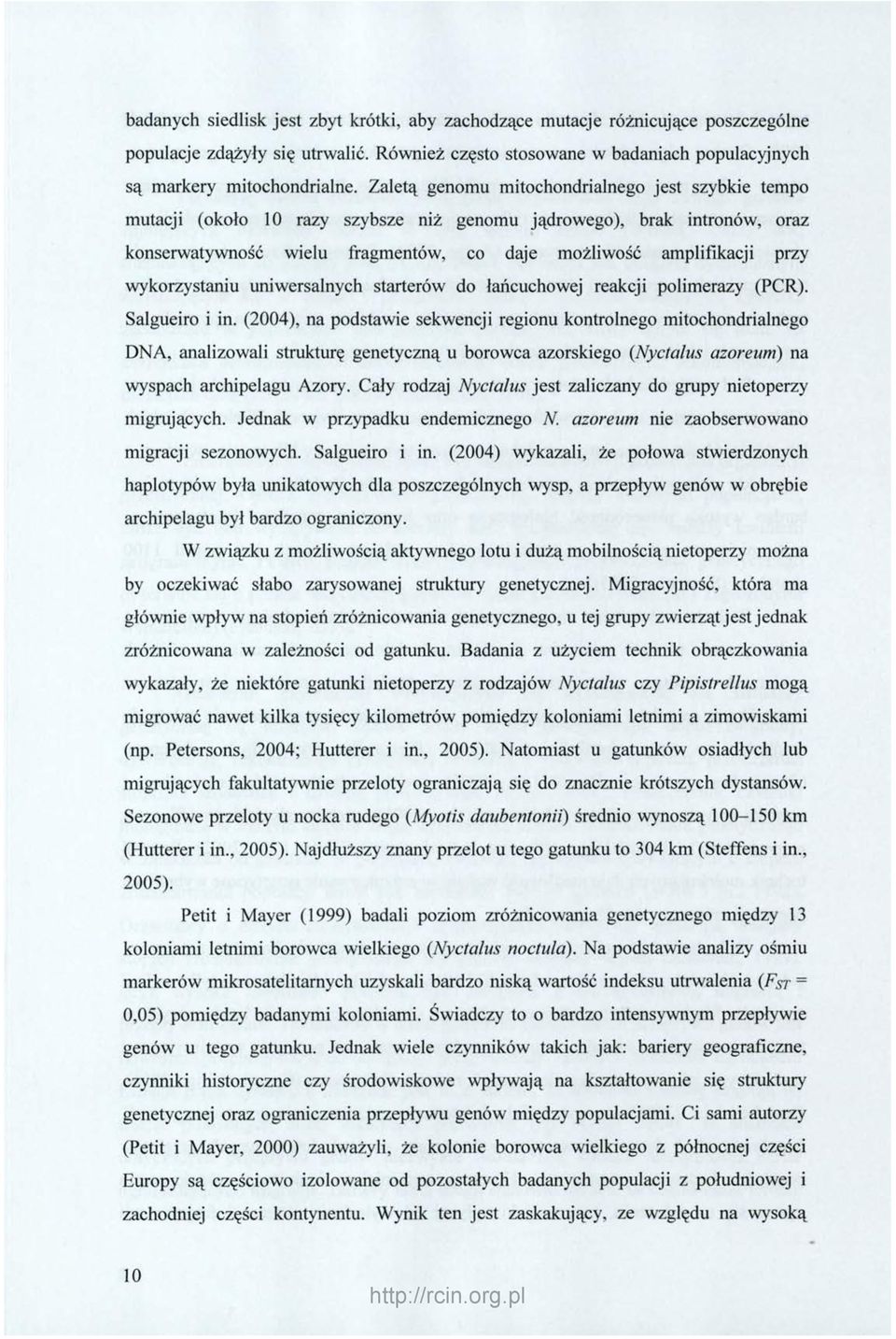 wykorzystaniu uniwersalnych starterów do łańcuchowej reakcji polimerazy (PCR). Salgueiro i in.