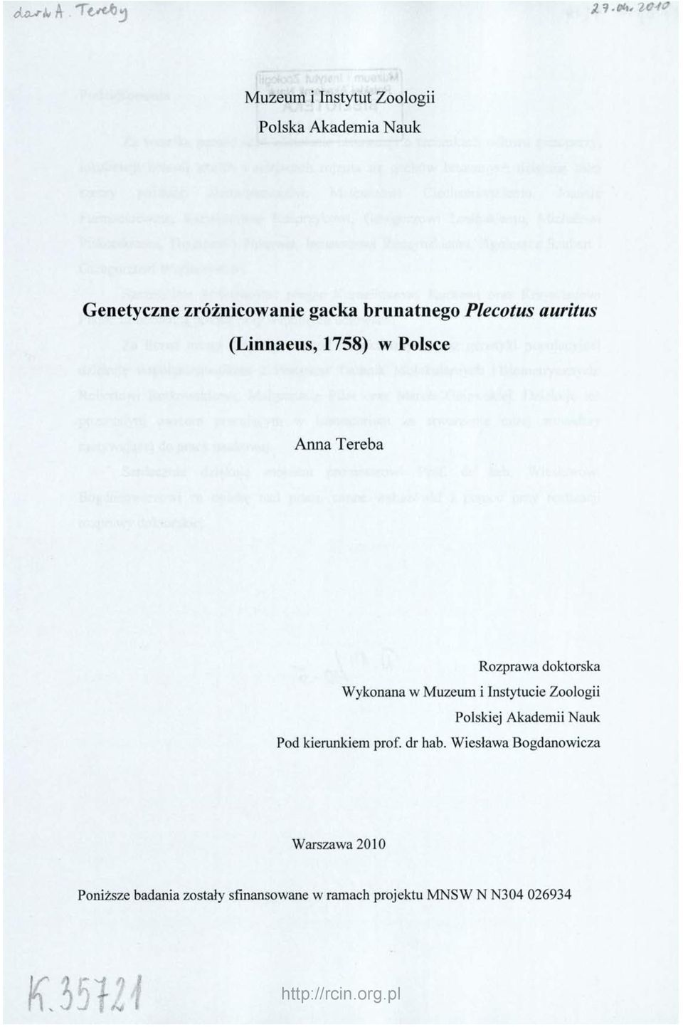 Instytucie Zoologii Polskiej Akademii Nauk Pod kierunkiem prof, dr hab.