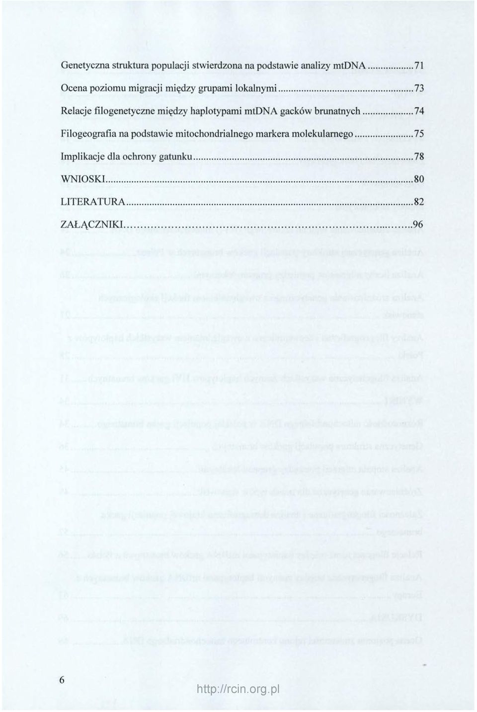 haplotypami mtdna gacków brunatnych 74 Filogeografia na podstawie mitochondrialnego