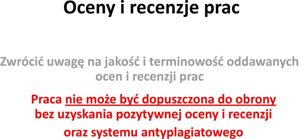 nie może być dopuszczona do obrony bez uzyskania
