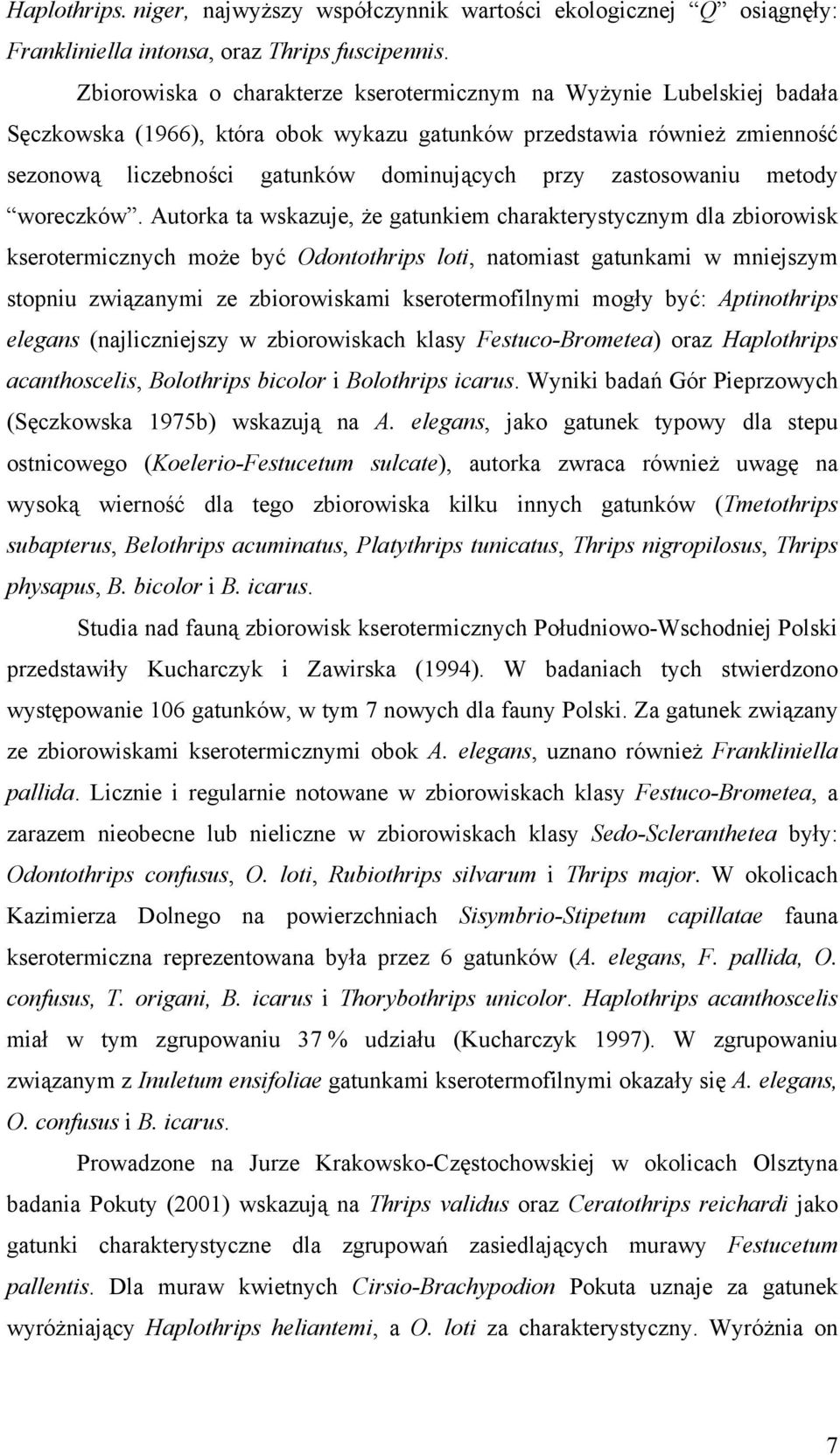 zastosowaniu metody woreczków.