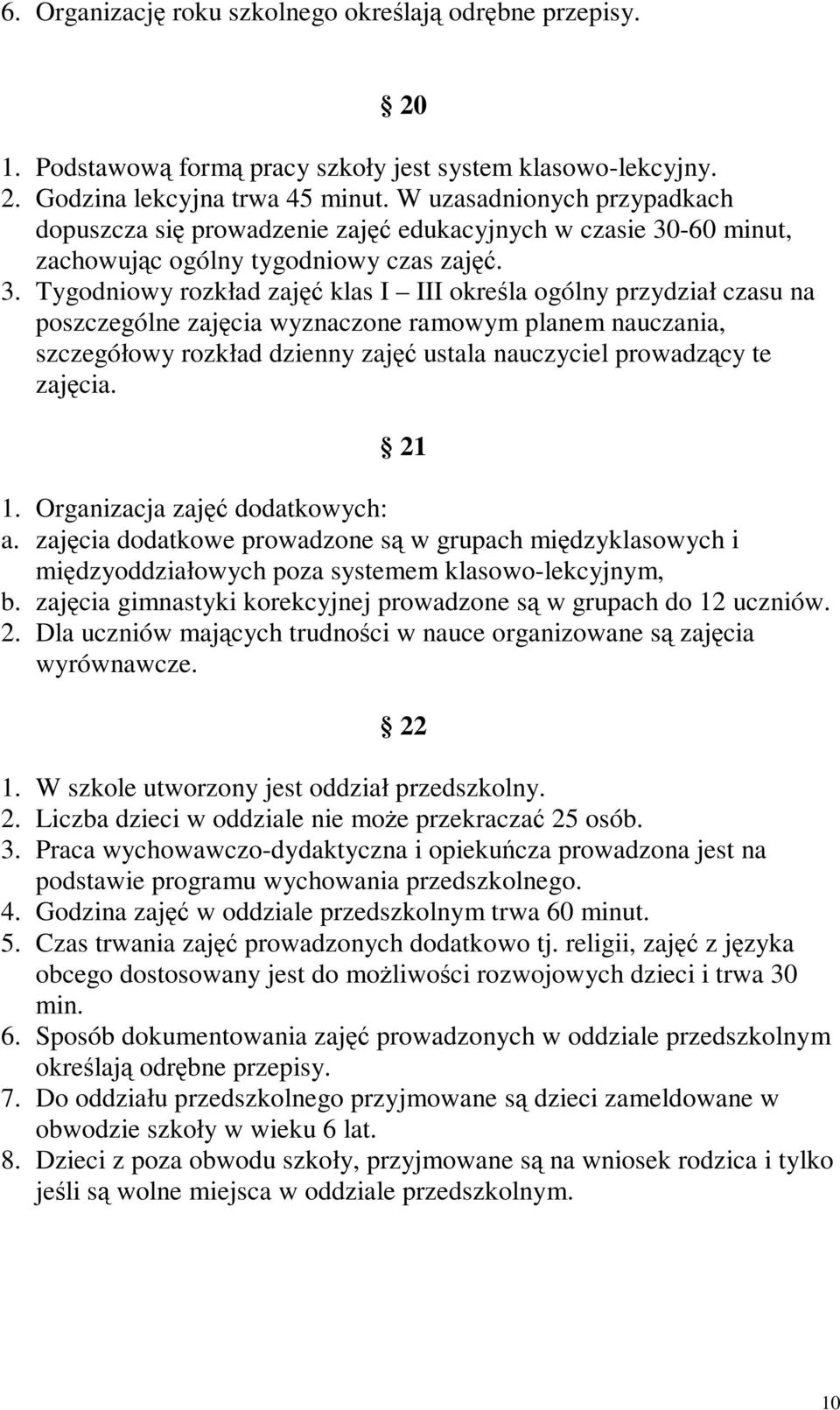 -60 minut, zachowujc ogólny tygodniowy czas zaj. 3.