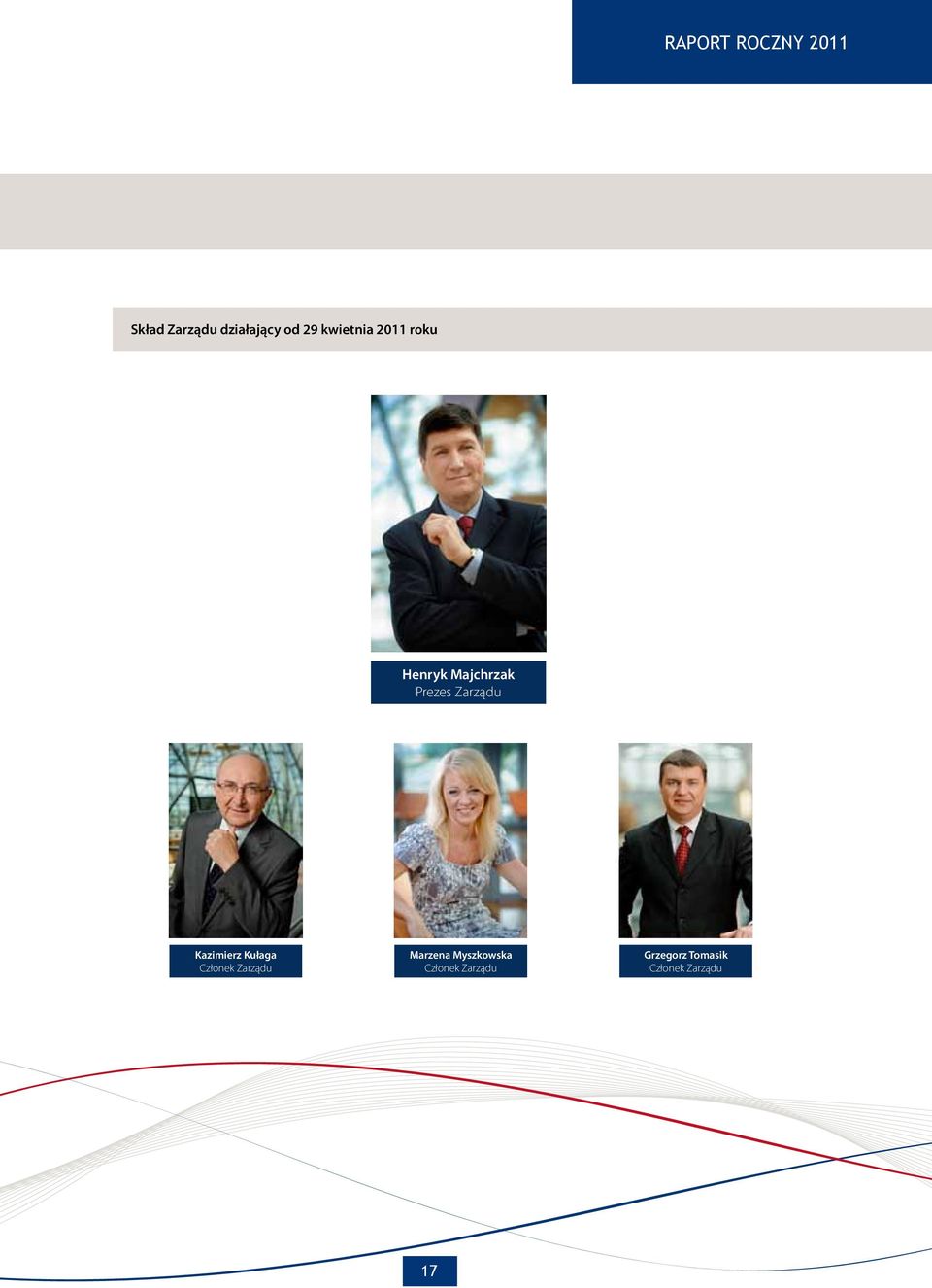 Kazimierz Kułaga Członek Zarządu Marzena