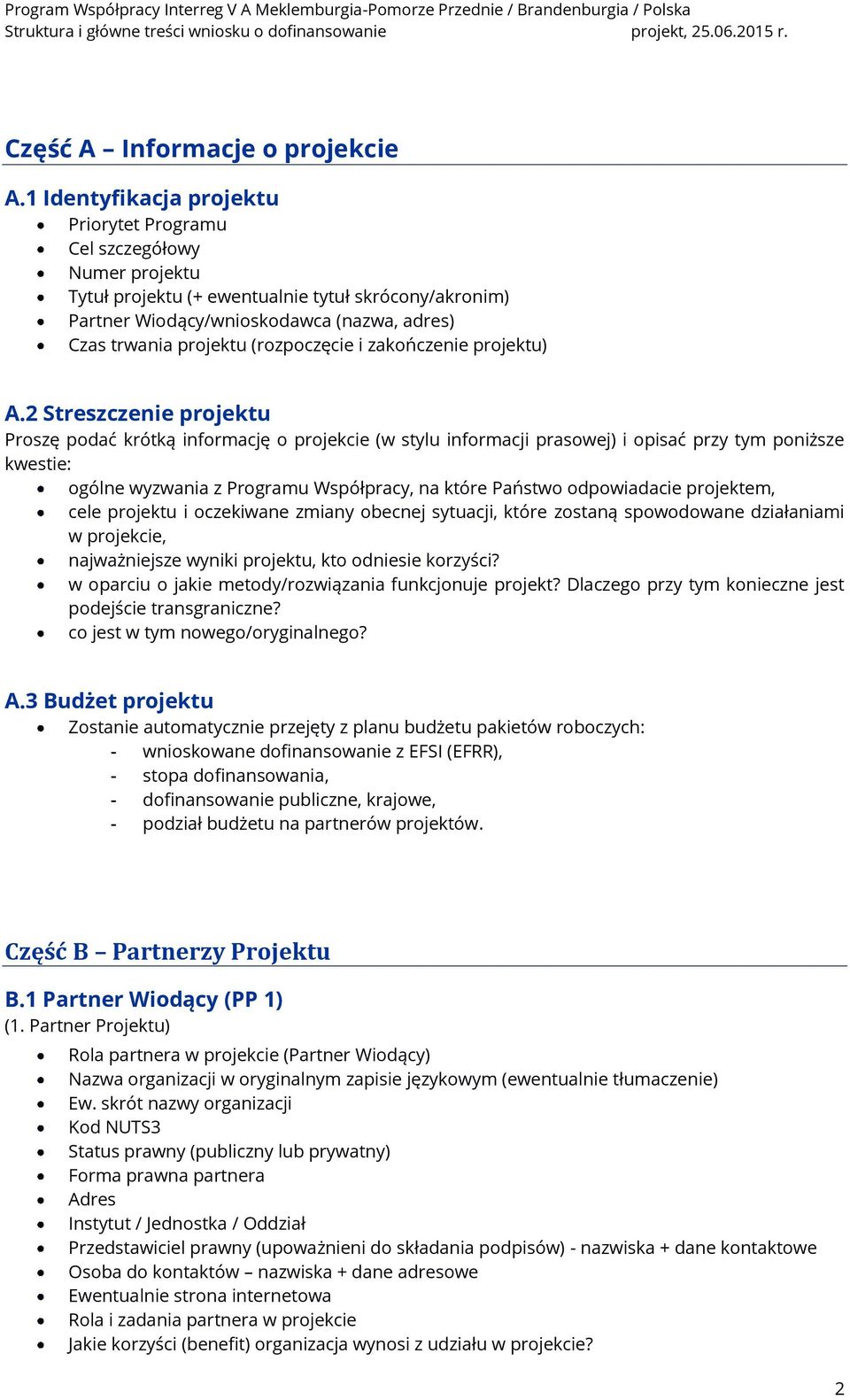 (rozpoczęcie i zakończenie projektu) A.