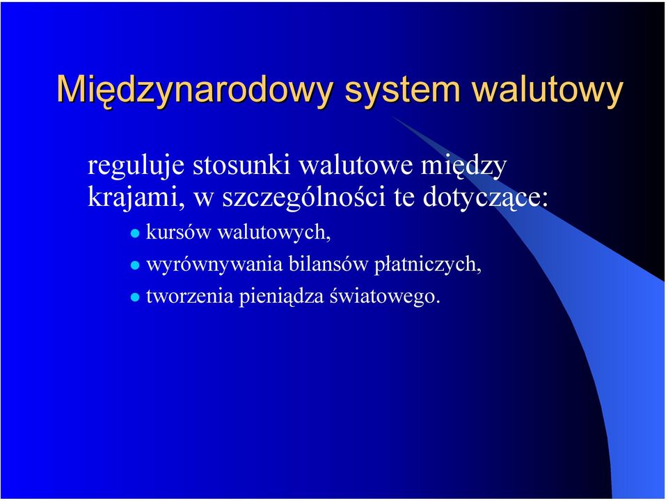 szczególności te dotyczące: kursów walutowych,